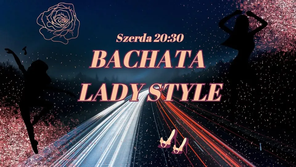 Bachata lady style - minden szintnek